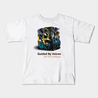 Guided by Voices Do the Collapse Kids T-Shirt